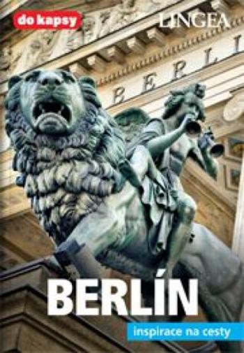 Berlín - Inspirace na cesty