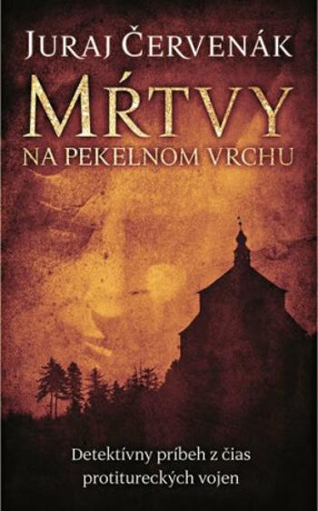 Mŕtvy na Pekelnom vrchu - Juraj Červenák