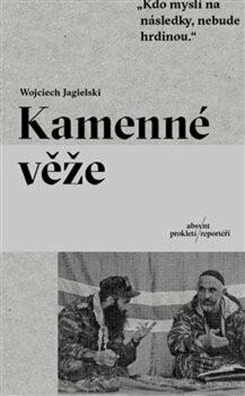 Kamenné věže - Wojciech Jagielski