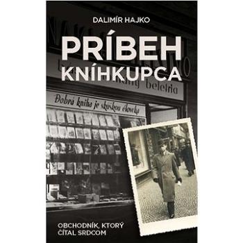 Príbeh kníhkupca: Obchodník, ktorý čítal srdcom (978-80-556-5194-1)