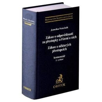 Zákon o odpovědnosti za přestupky a řízení o nich: Zákon o některých přestupcích, 2. vydání (978-80-7400-772-9)