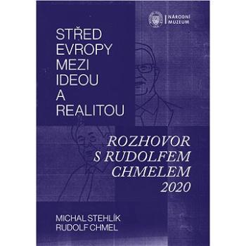 Střed Evropy mezi ideou a realitou (978-80-7036-669-1)