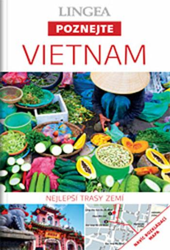 Vietnam - Poznejte