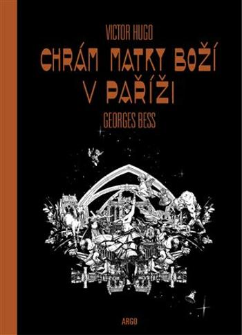 Chrám Matky boží v Paříži - Victor Hugo