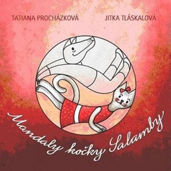 Mandaly kočky Salamby - Procházková Tatiana