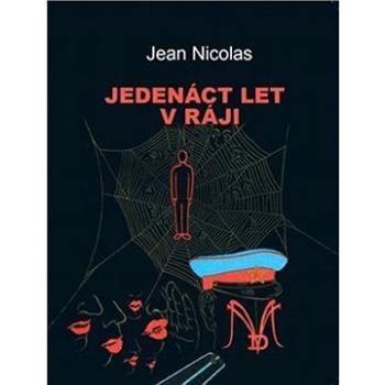 Jedenáct let v ráji (978-80-88245-18-6)