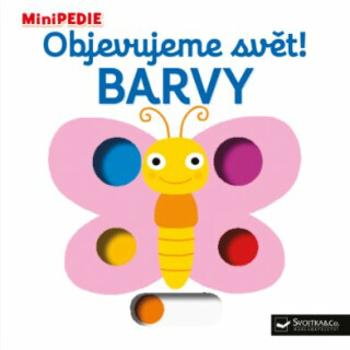 MiniPEDIE – Objevujeme svět!  Barvy - Nathalie Choux