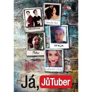 Já, JůTuber (978-80-754-4008-2)