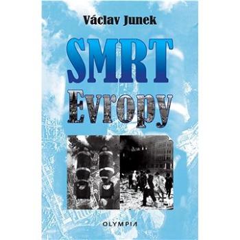 Smrt Evropy   (978-80-7376-645-0)