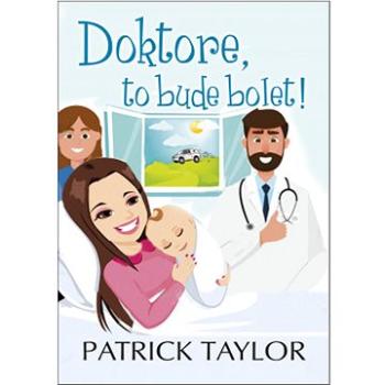 Doktore, to bude bolet! (978-80-7335-771-9)