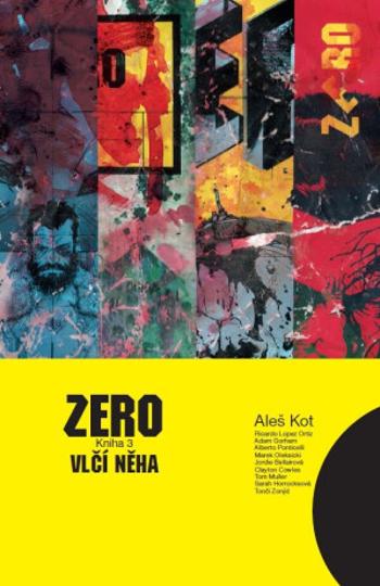 Zero 3 - Vlčí něha - Aleš Kot