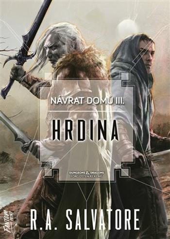 Hrdina - Návrat domů 3 - Robert Anthony Salvatore