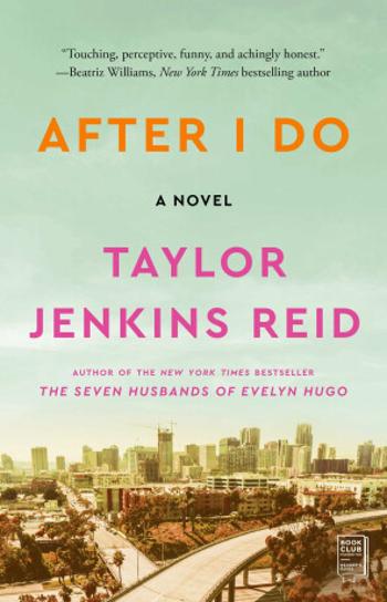 After I Do - Taylor Jenkins Reid