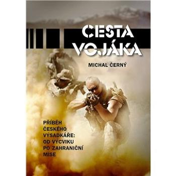 Cesta vojáka (978-80-264-1519-0)