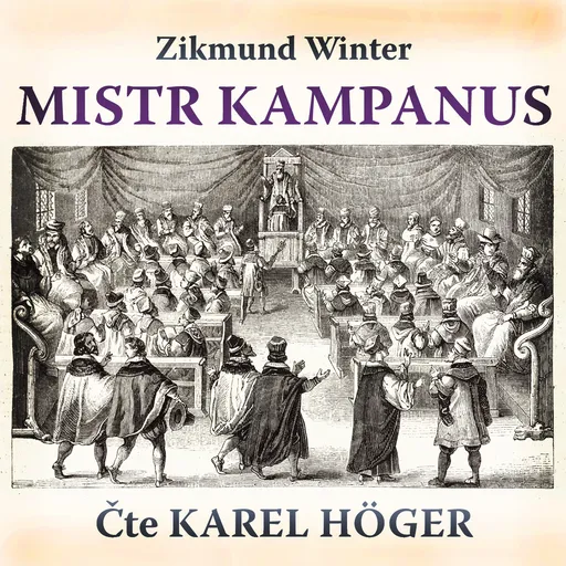 Mistr Kampanus - Zikmund Winter - audiokniha