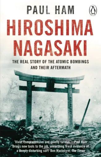 Hiroshima Nagasaki - Paul Ham