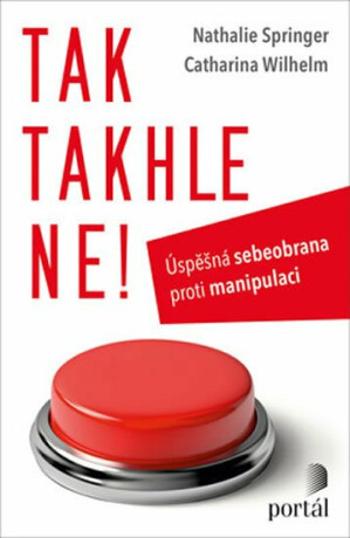 Tak takhle ne! - Nathalie Springer, Catharina Wilhelm