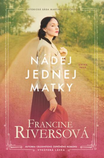 Nádej jednej matky - Francine Riversová