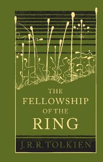 The Lord of the Rings: The Fellowship Of The Ring - J. R. R. Tolkien