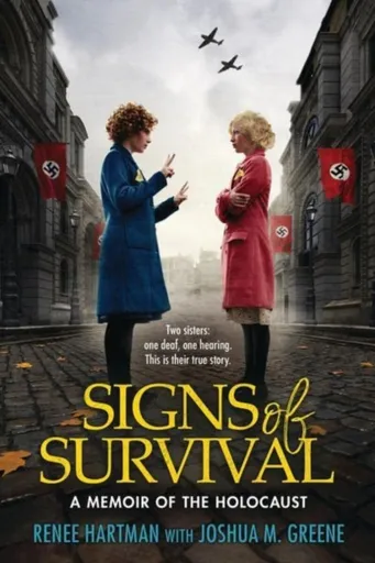 Signs of Survival - Joshua M. Greene, Renee Hartman