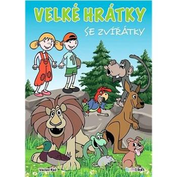 Velké hrátky se zvířátky (978-80-271-3693-3)