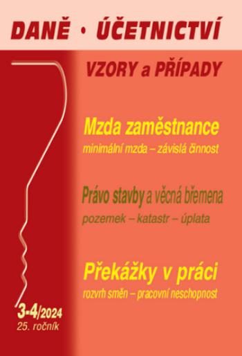 DÚVaP 3-4/2024 Mzda zaměstnance, Překážky v práci, Právo stavby