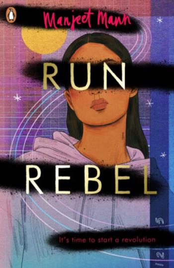 Run, Rebel - Manjeet Mann