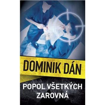 Popol všetkých zarovná (80-7145-277-7)