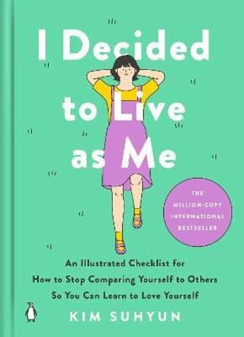 I Decided to Live as Me - Suhyun Kim