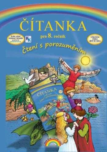 Čítanka pro 8. ročník, Čtení s porozuměním - Zita Janáčková, Marie Jandová