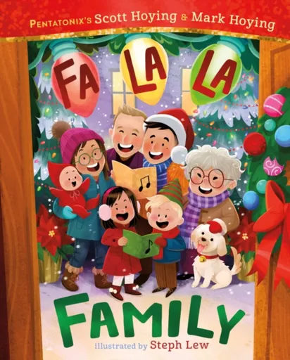 Fa La La Family - Mark Hoying, Scott Hoying