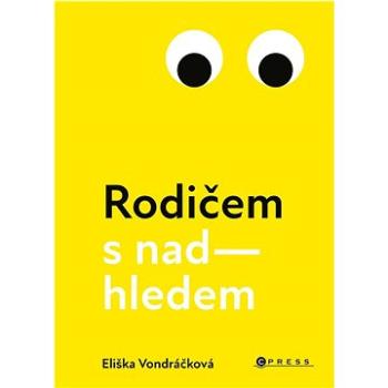 Rodičem s nadhledem (978-80-264-4094-9)