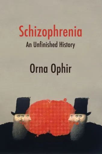 Schizophrenia - Orna  Ophir