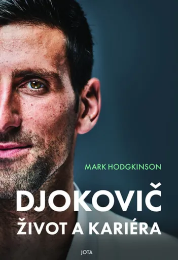 Djokovič Život a kariéra - Mark Hodgkinson