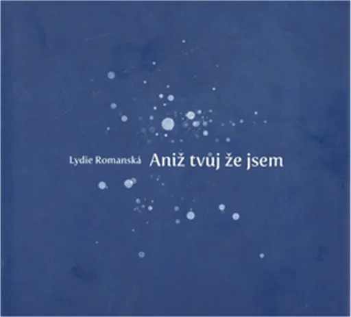 Aniž tvůj že jsem (978-80-7225-324-1)