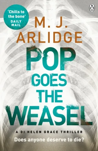 Pop Goes the Weasel - M.J. Arlidge