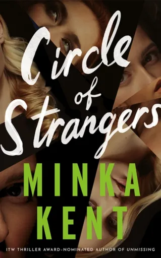 Circle of Strangers - Minka Kent