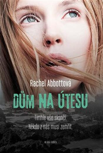 Dům na útesu - Rachel Abbottová