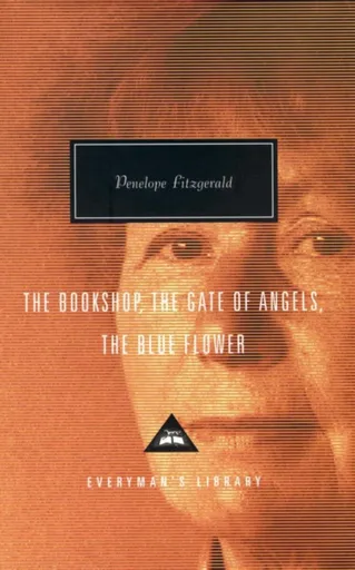 The Bookshop, The Gate Of Angels And The Blue Flower - Penelope Fitzgerald
