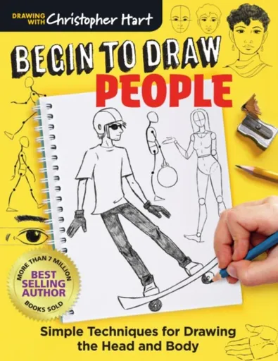 Begin to Draw People - Christopher Hart