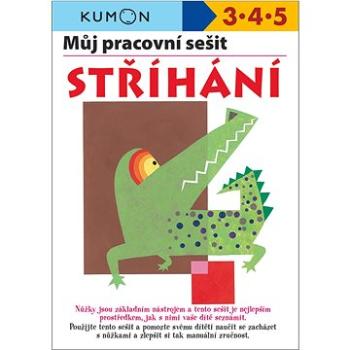 Můj pracovní sešit Stříhání: Kumon (978-80-256-2435-7)