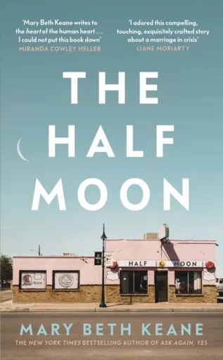 The Half Moon - Keaneová Mary Beth