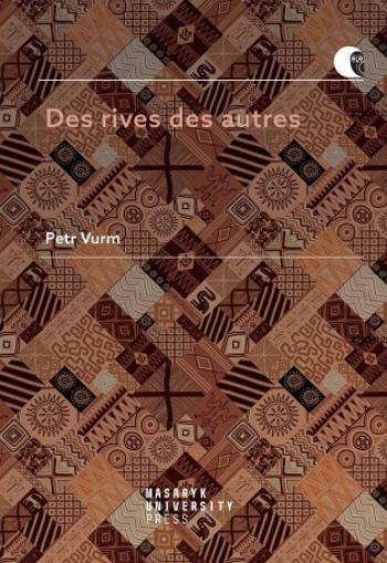 Des rives des autres - Vurm Petr - e-kniha