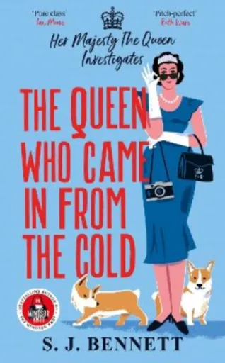 Queen Who Came in from the Cold - S.J. Bennett