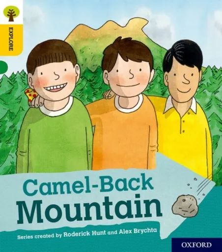 Oxford Reading Tree Explore with Biff, Chip and Kipper: Oxford Level 5: Camel-Back Mountain - Roderick Hunt