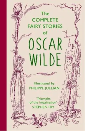 The Complete Fairy Stories of Oscar Wilde - Oscar Wilde