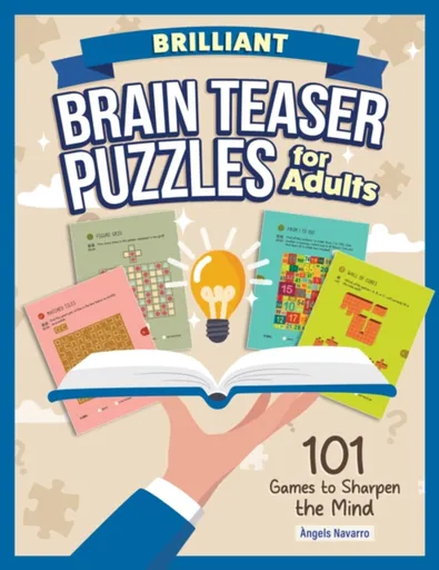 Brilliant Brain Teaser Puzzles for Adults - Ángels Navarro