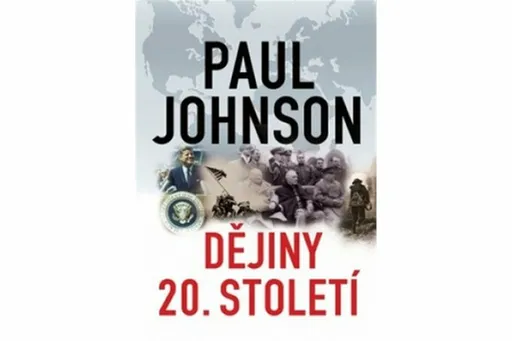 Dějiny 20. století - Paul Johnson