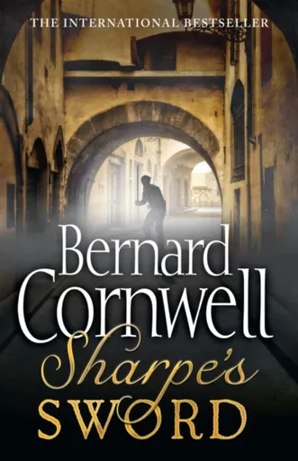Sharpeâ€™s Sword - Bernard Cornwell