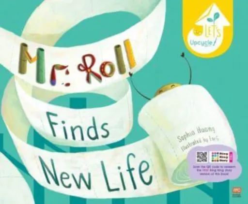 Mr. Roll Finds New Life (Paperback Ed.) - Sophia Huang